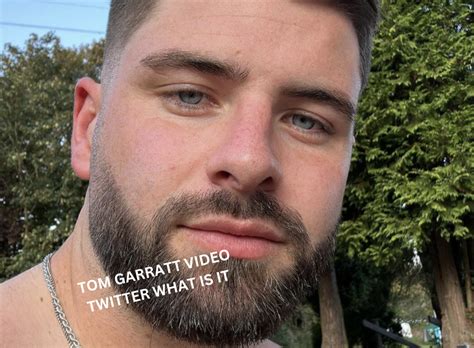 tom garratt|where's tom garratt leaked video.